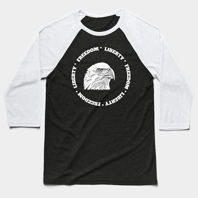 EAGLE OF FREEDOM & LIBERTY Baseball T-Shirt by DMcK Designs